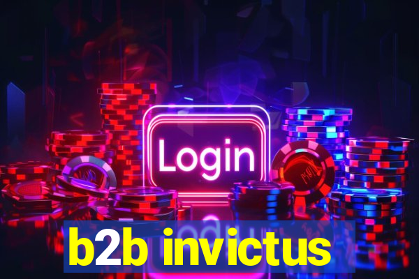 b2b invictus